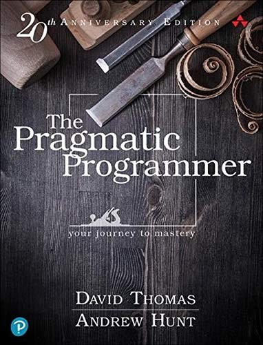 Cover of The Pragmatic Programmer: Your Journey to Mastery (20th Anniversary Edition)