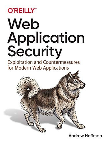 Cover of Web Application Security: Exploitation and Countermeasures